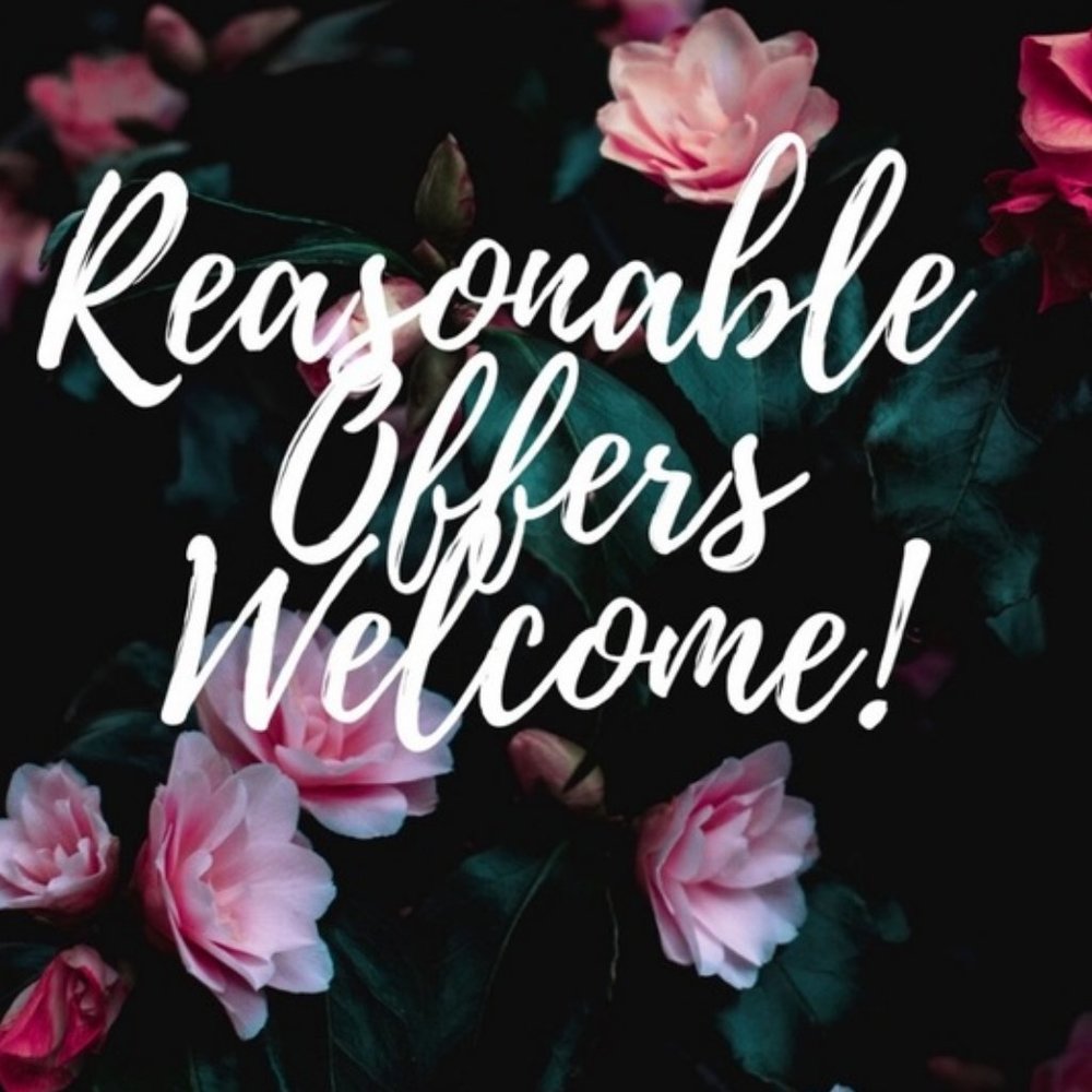 Reasonable Offers Welcome